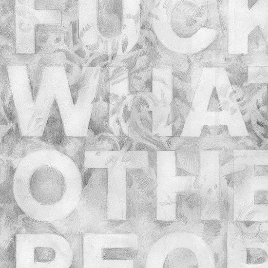 Detail of "Fuck What Other People Think"