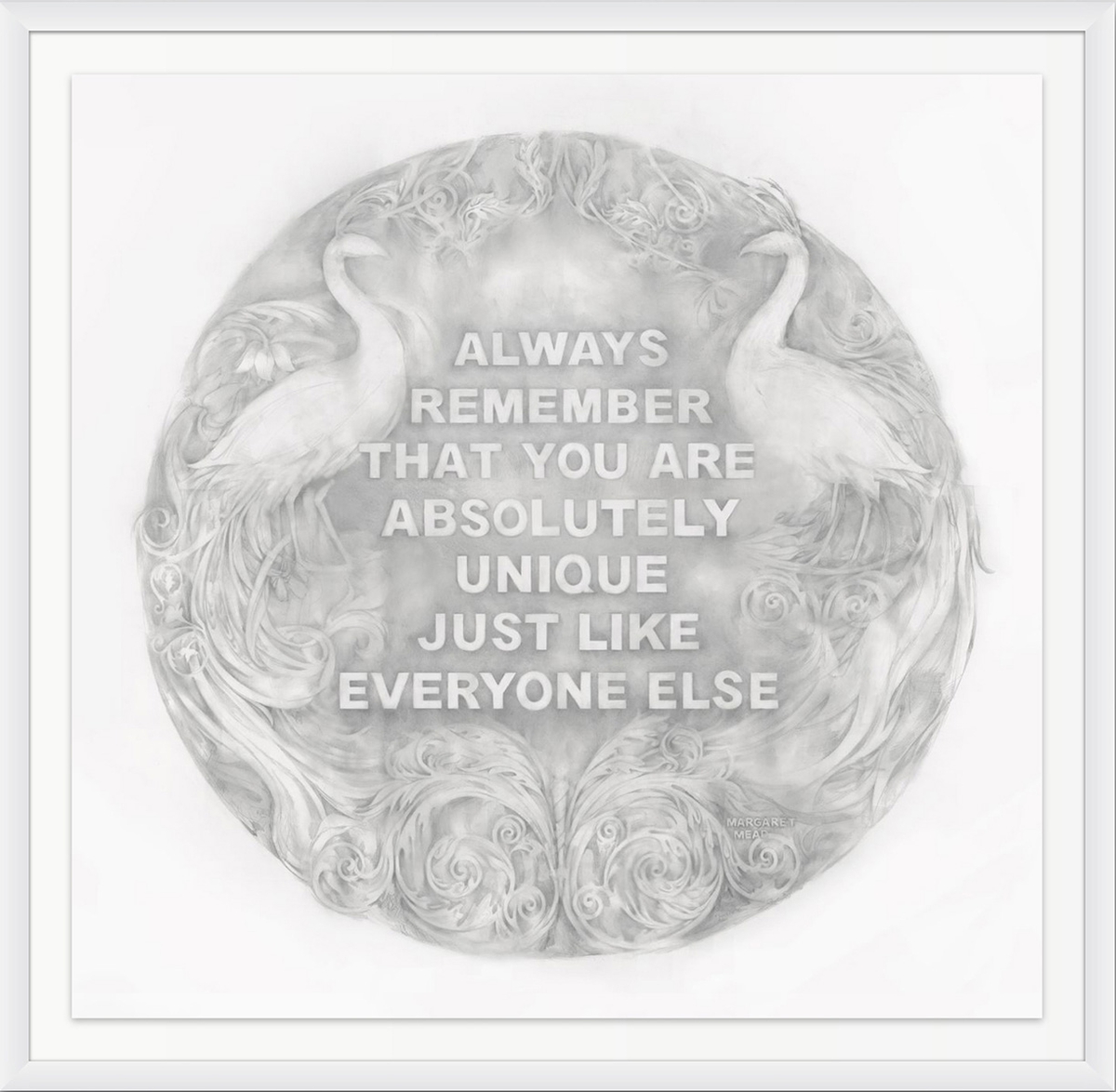 Amanda Manitach: Never Forget (ALWAYS REMEMBER THAT YOU ARE ABSOLUTELY UNIQUE JUST LIKE EVERYONE ELSE — MARGARET MEAD), 2022, Graphite on paper, 48.5 x 48 inches